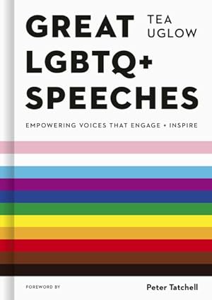 Seller image for Great Lgbtq+ Speeches : Empowering Voices That Engage and Inspire for sale by GreatBookPrices