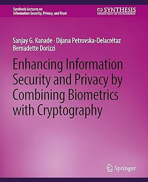 Immagine del venditore per Enhancing Information Security and Privacy by Combining Biometrics with Cryptography venduto da moluna