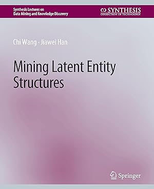 Seller image for Mining Latent Entity Structures for sale by moluna