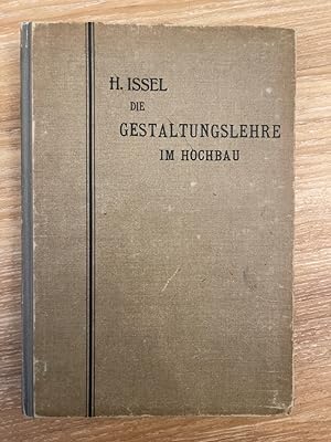 Die Gestaltungslehre im Hochbau Das Handbuch des Bautechnikers III. Band