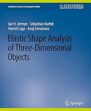 Seller image for Elastic Shape Analysis of Three-Dimensional Objects for sale by moluna