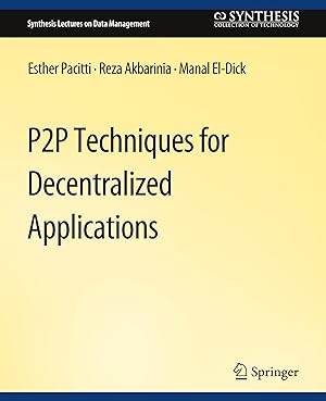 Seller image for P2P Techniques for Decentralized Applications for sale by moluna