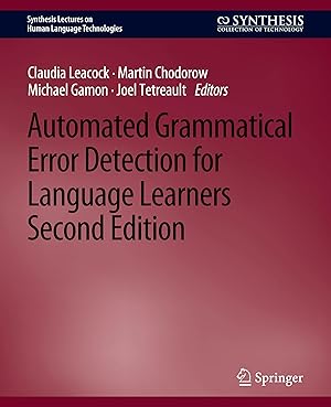 Immagine del venditore per Automated Grammatical Error Detection for Language Learners, Second Edition venduto da moluna