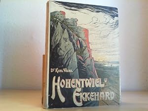 Hohentwiel und Ekkehard in Geschichte, Sage und Dichtung.