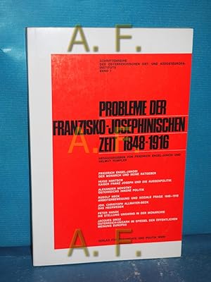 Bild des Verkufers fr Probleme der franzisko-josephinischen Zeit : 1848 - 1916. Hrsg. von Friedrich Engel-Janosi u. Helmut Rumpler / Schriftenreihe des sterreichischen Ost- und Sdosteuropainstituts Bd. 1 zum Verkauf von Antiquarische Fundgrube e.U.