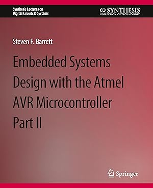 Seller image for Embedded System Design with the Atmel AVR Microcontroller II for sale by moluna