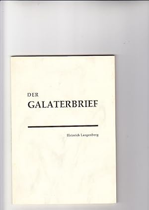 Imagen del vendedor de Der Galaterbrief. Die bedingungslose Gnade und das Problem der gttlichen Gerechtigkeit. a la venta por Elops e.V. Offene Hnde