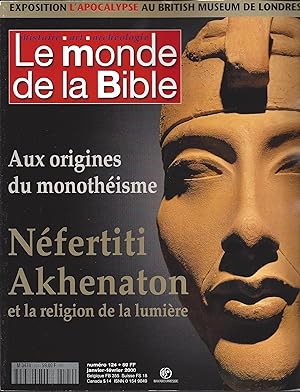 Aux origines du monothéisme : Néfertiti, Akhenation et la religion de la lumière