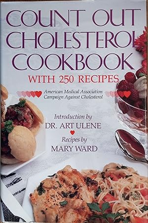 Imagen del vendedor de Count Out Cholesterol Cookbook With 250 Recipes a la venta por The Book House, Inc.  - St. Louis