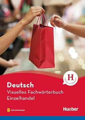 Seller image for Visuelles Fachwrterbuch Einzelhandel: Buch mit MP3-Download (Visuelle Fachwrterbcher) for sale by unifachbuch e.K.