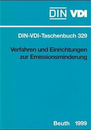 Verfahren und Einrichtungen zur Emissionsminderung. Technische Regeln. Hrsg.: DIN, Deutsches Inst...