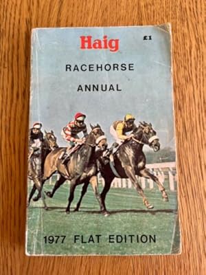 Immagine del venditore per HAIG RACEHORSE ANNUAL - 1977 FLAT EDITION venduto da Happyfish Books