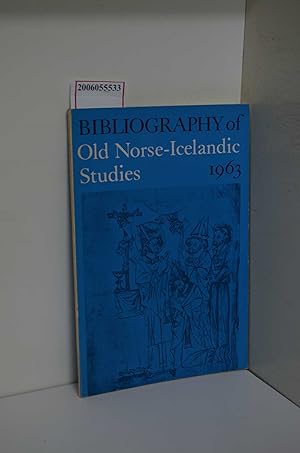 Bild des Verkufers fr Bibliography of old Norse-Icelandic Studies 1963 zum Verkauf von ralfs-buecherkiste