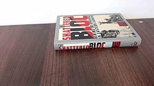 Seller image for The Shattered Bloc: Behind the Upheaval in Eastern Europe for sale by BoundlessBookstore