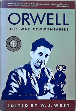 Image du vendeur pour ORWELL: WAR COMMENTARIE (Witnesses to War) mis en vente par Berliner Bchertisch eG