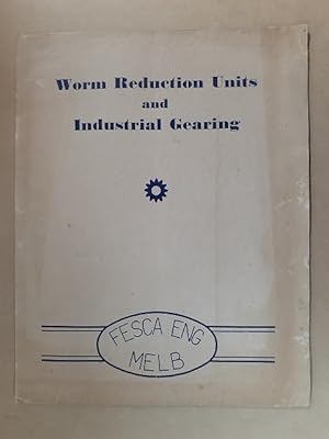 Image du vendeur pour Worm Reduction Units and Industrial Gearing. mis en vente par City Basement Books