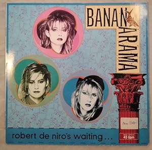 Robert de Niro's Waiting (Special Disco Version) 5:43 / Push 4:08. (Metronome 820 033-1), 12" Max...