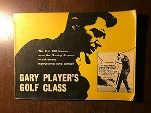 Seller image for GARY PLAYER'S GOLF CLASS for sale by Happyfish Books