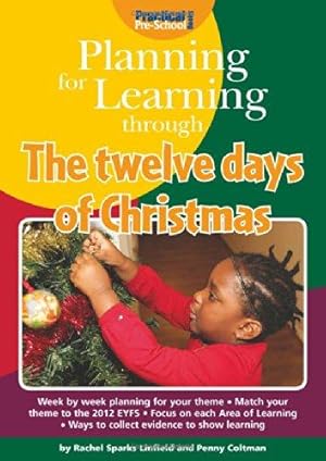 Bild des Verkufers fr Planning for Learning Through the Twelve Days of Christmas zum Verkauf von WeBuyBooks