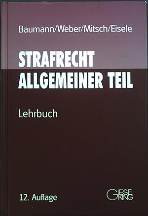 Seller image for Strafrecht Allgemeiner Teil. Lehrbuch. for sale by books4less (Versandantiquariat Petra Gros GmbH & Co. KG)