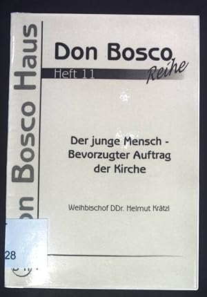 Immagine del venditore per Der junge Mensch - Bevorzugter Auftrag der Kirche. Don Bosco Reihe, Heft 11. venduto da books4less (Versandantiquariat Petra Gros GmbH & Co. KG)