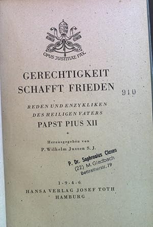 Bild des Verkufers fr Gerechtigkeit schafft Frieden : Reden und Enzykliken des Heiligen Vaters Papst Pius XII. zum Verkauf von books4less (Versandantiquariat Petra Gros GmbH & Co. KG)