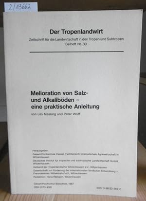 Seller image for Melioration von Salz- und Alkalibden - eine praktische Anleitung. for sale by Versandantiquariat Trffelschwein