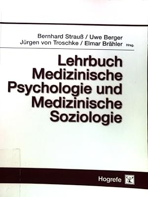 Seller image for Lehrbuch medizinische Psychologie und medizinische Soziologie. for sale by books4less (Versandantiquariat Petra Gros GmbH & Co. KG)