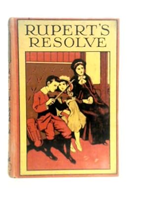 Bild des Verkufers fr Rupert's Resolve zum Verkauf von World of Rare Books