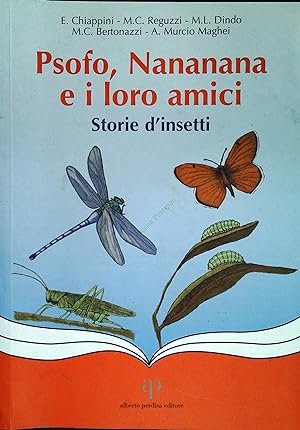 Seller image for PSOFO NANANANA E I LORO AMICI. STORIE DI INSETTI for sale by Libreria Peterpan