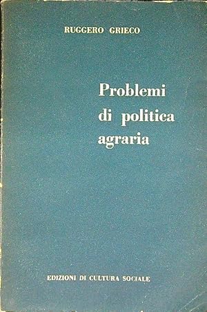 Seller image for Problemi di politica agraria for sale by Librodifaccia