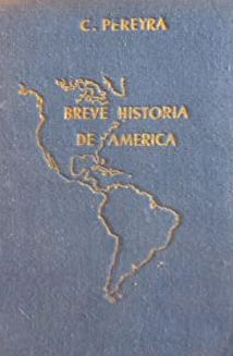 Bild des Verkufers fr BREVE HISTORIA DE AMRICA zum Verkauf von LIBRERIA ANTICUARIO BELLVER MADRID