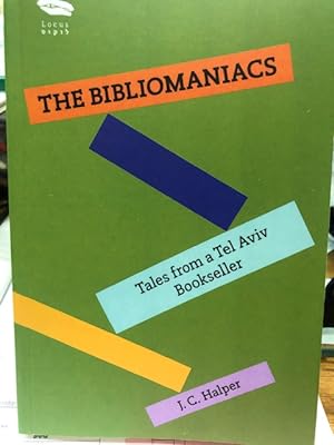 Image du vendeur pour THE BIBLIOMANIACS mis en vente par Halper's Books