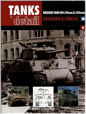 Seller image for Medium Tank M4: Sherman and Firefly (Tanks in Detail S.) for sale by Michael Moons Bookshop, PBFA