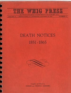 Immagine del venditore per The Whig Press Death Notices 1851-1865 venduto da McCormick Books