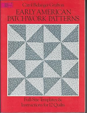 Seller image for Early American Patchwork Patterns: Full-Size Templates and Instructions for 12 Quilts for sale by Vada's Book Store