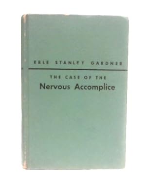 Image du vendeur pour The Case of the Nervous Accomplice mis en vente par World of Rare Books