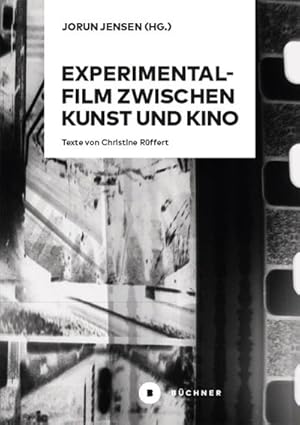 Bild des Verkufers fr Experimentalfilm zwischen Kunst und Kino : Texte von Christine Rffert zum Verkauf von AHA-BUCH GmbH