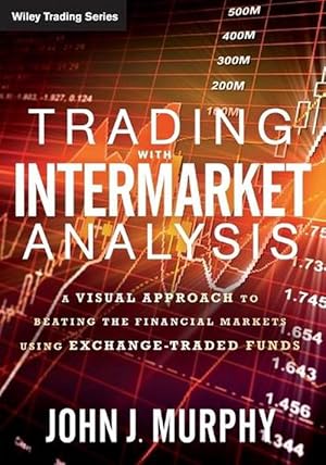 Imagen del vendedor de Trading with Intermarket Analysis (Paperback) a la venta por Grand Eagle Retail