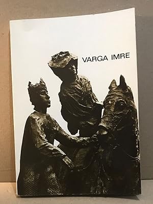 Varga imre /exposition permanente à budapest / texte en français hongrois et allemand