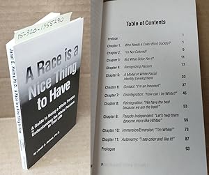 Immagine del venditore per A RACE IS A NICE THING TO HAVE : A GUIDE TO BEING A WHITE PERSON, OR, UNDERSTANDING THE WHITE PERSONS IN YOUR LIFE venduto da Second Story Books, ABAA