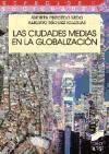 Imagen del vendedor de Las ciudades medias en la globalizacin a la venta por AG Library