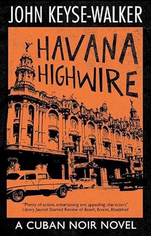 Seller image for Havana Highwire (Hardcover) for sale by Grand Eagle Retail