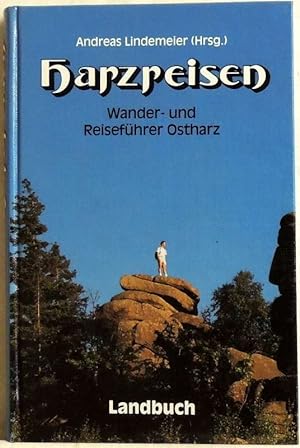 Harzreisen; Wander- und Reiseführer Ostharz