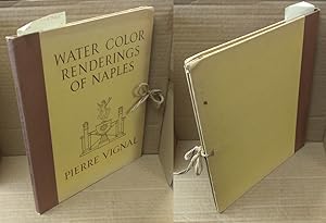 Seller image for WATER COLOR RENDERINGS OF NAPLES for sale by Second Story Books, ABAA