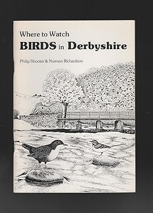 Immagine del venditore per Where to Watch Birds in Derbyshire venduto da Calluna Books