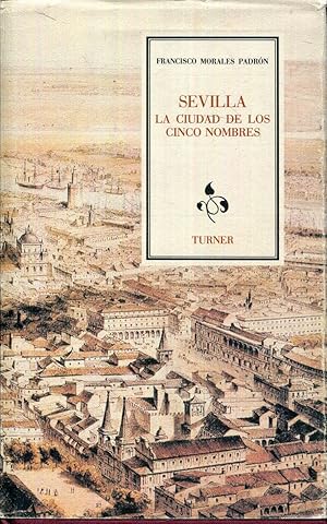 Imagen del vendedor de Sevilla. La ciudad de los cinco (5) nombres a la venta por Rincn de Lectura