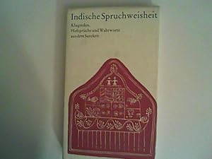 Bild des Verkufers fr Indische Spruchweisheit : Klugreden, Hofsprche u. Wahrworte aus d. Sanskrit. zum Verkauf von ANTIQUARIAT FRDEBUCH Inh.Michael Simon