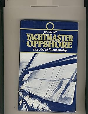 Seller image for Yachtmaster offshore: The art of seamanship for sale by Richard Lemay