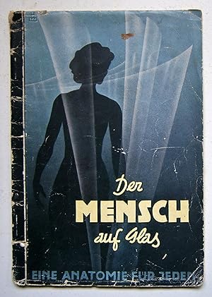 Der Mensch auf Glas : eine Anatomie für jedermann.